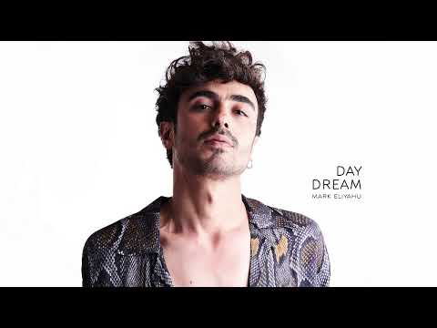 Mark Eliyahu - Daydream