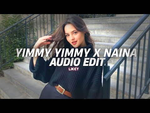 yimmy yimmy X naina extended version (deejayjsg remix) -  Edit audio