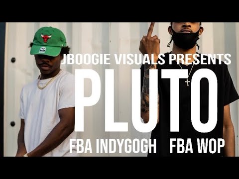 FBA Wop - Pluto Ft. IndyGogh (Official Music Video) Dir. By JBoogie.Visuals