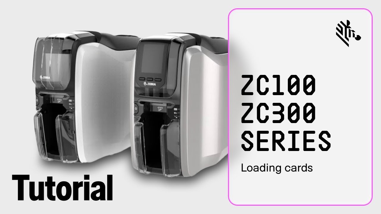 Zebra ZC100/300 Series How To: Loading Cards