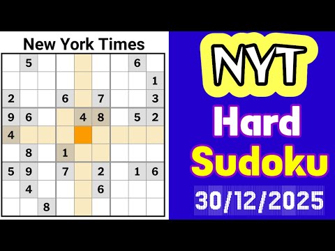 Today NYT Hard Sudoku Walkthrough 😊 | Sudoku Solution – New York Times 30 December 2025 Hard Level 👍