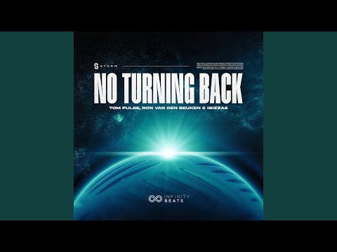 No Turning Back (Edit)