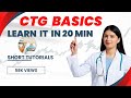 CTG Made Easy. For Begginers.