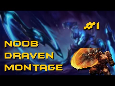Draven Montage - League of Legends