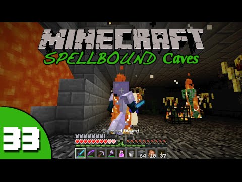 Minecraft | Spellbound Caves #33 - This Mess