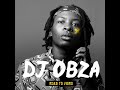 DJ OBZA-Road to Vigro (Official Audio)