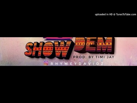 Rhymey Davidz x Emmy Jhay - Show Dem
