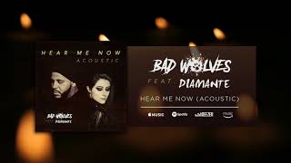 Bad Wolves - Hear Me Now feat. DIAMANTE (Acoustic Version)