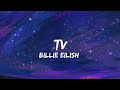 Billie Eilish Tv Lyrics