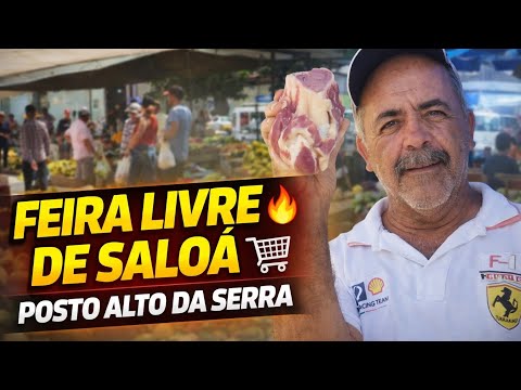 A FEIRA LIVRE MAIS MOVIMENTADA DE SALOÁ – POSTO ALTO DA SERRA
