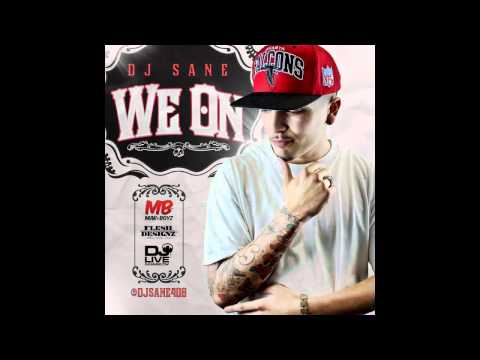 Dj Sane - We On (Prod. By Ricky Rich)
