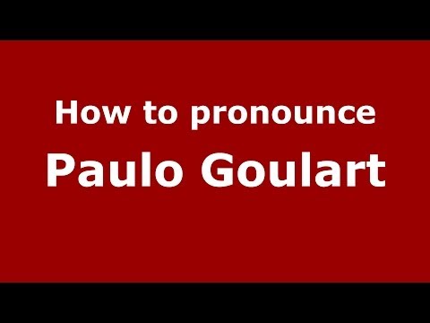 How to pronounce Paulo Goulart (Brazilian/Portuguese) - PronounceNames.com