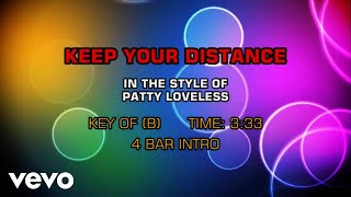 Patty Loveless - Keep Your Distance (Karaoke)