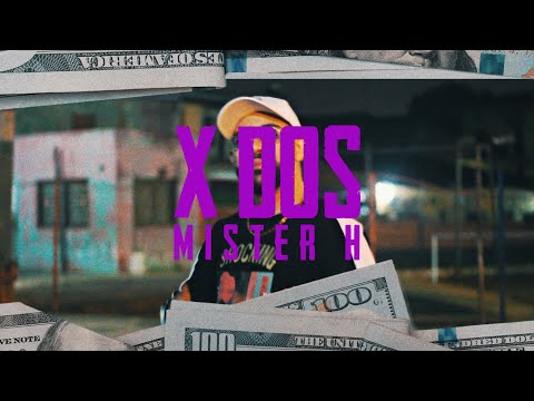 Mister H - X Dos / Demasiado Flow (FREESTYLE) / Mbarete Trap Session