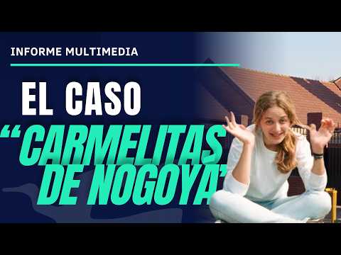 El caso "Carmelitas de Nogoyá"
