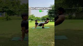 Download lagu Duo challenge accepted ✅🇮🇳| #calisthenics #shorts #challenge #youtubeshorts mp3