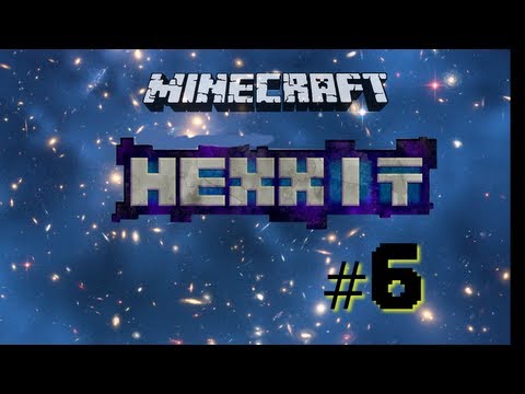 Minecraft Hexxit Ep:6