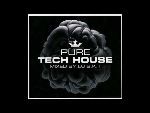 DJ S.K.T - Pure Tech House Mix -CD 3- (2018) - Full Album