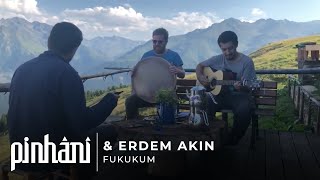 Pinhani &amp; Erdem Akın - Fukukum