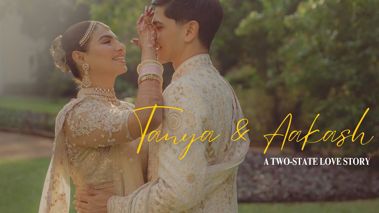 Tanya & Aakash wedding film