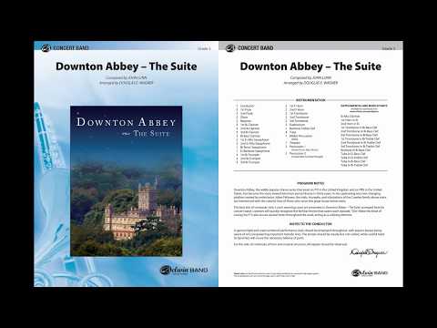 Downton Abbey - The Suite, arr. Douglas E. Wagner -- Score and Sound