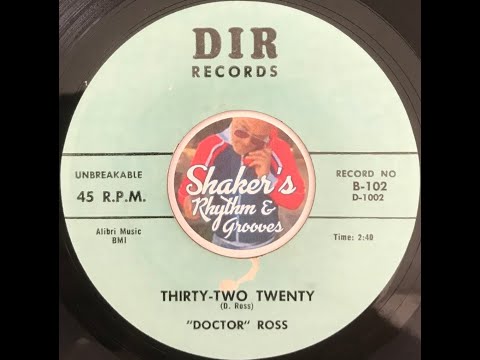 Doctor Ross • Thirty-Two Twenty • from 1961 on DIR #101