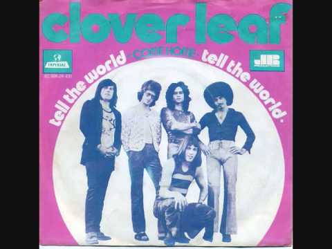 Clover Leaf Tell the world