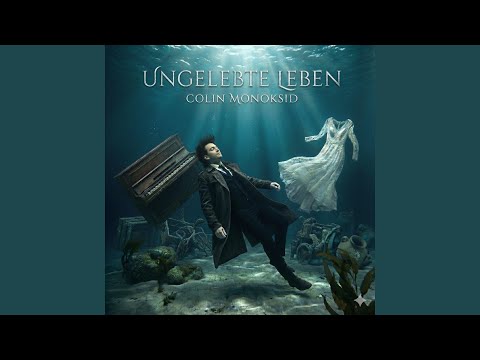 Ungelebte Leben (Alexa K. Atmospheric Version)