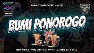 Download lagu BUMI PONOROGO - NEW JINGLE SATRIO MAHESO TERGAYENG - Remixer By DJ HELOS PRODUCTION mp3