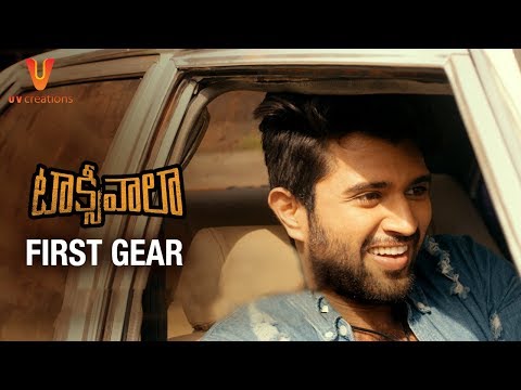 Taxiwaala First Gear | Vijay Deverakonda | Priyanka Jawalkar | Malavika Nair | UV Creations Video