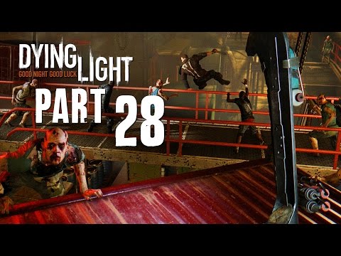 Dying Light CUISINE AND CARGO NEW DLC Walkthrough Part 28 - SO MANY ZOMBIES !!!