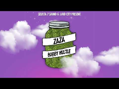Bobby Hustle - Zaza (OFFICIAL AUDIO) | Reggae 2021