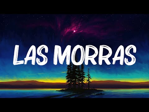 Peso Pluma, Blessd - Las Morras (Letra)