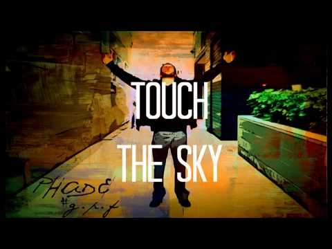 Phade - Critical Critics (Touch the Sky) *SINGLE*