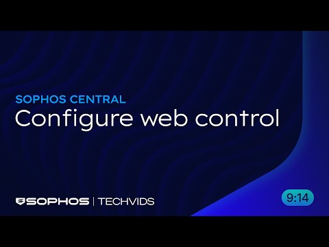 Sophos Central: Configure web control