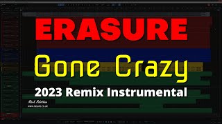 Erasure Gone Crazy Instrumental 2023 Remix