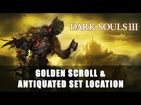 Dark Souls 3: Golden Scroll and Antiquated Set Location