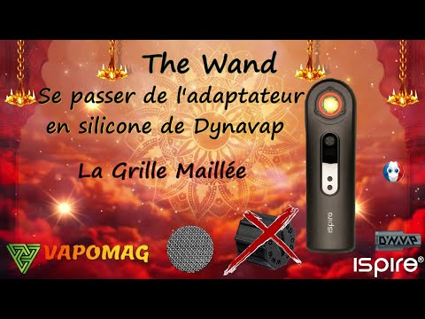 Wand Ispire - Se passer du Silicone ( Dynavap Dani Fusion ...