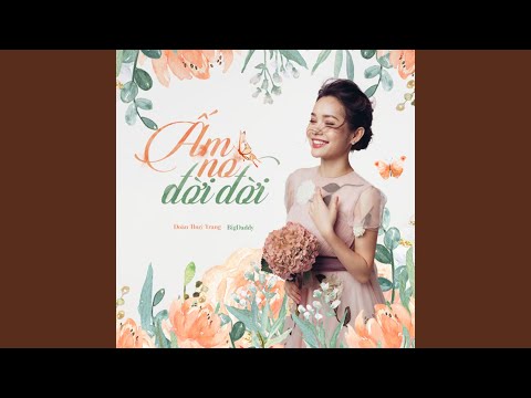 Ấm no đời đời - Đoàn Thúy Trang