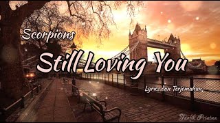 Download lagu Still Loving You - Scorpions (Lirik Lagu Terjemahan) mp3