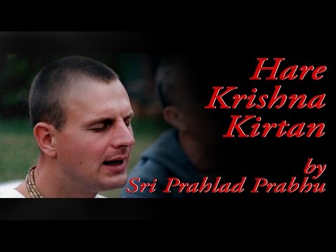 Joy of Krishna Consciousness 021 - Hare Krishna Kirtan by Sri Prahlad Das