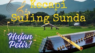 Download lagu Kecapi Suling Sunda Merdu diiringi hujan petir, Musik untuk bersantai dan Pengantar Tidur mp3