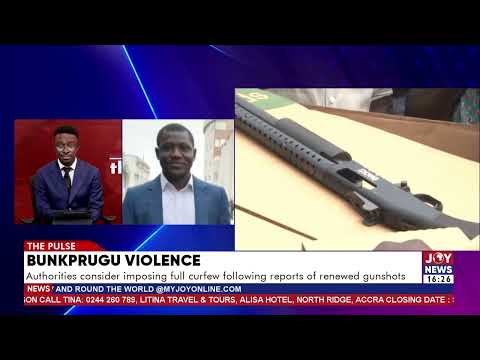 Bunkprugu violence: Authorities consider imposing full curfew following reports of renewed gunshots