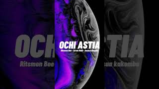 Download lagu [OCHI ASTIA]-RITSMON BEE × ARVAN MAILI × JOSKAM mp3