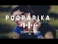 Pooparika Neum Pogathee - Remix - Slowly - Reverb - Song - Sticking Music