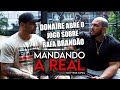 DONAIRE FALA SOBRE RAFA BRANDÃO E VIDA NOS EUA | MANDANDO A REAL