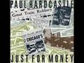 Paul HardCastle, Just for Money
