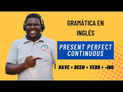 Estructura gramatical Presente Perfecto Progresivo - HAVE / HAS BEEN | Clases inglés