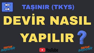 GÜNCEL 2026-Taşınır (TKYS) Devretme/Devir İşlemleri - Sıra, bilgisayar, yazıcı v