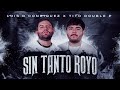 Luis R Conriquez X Tito Double P Sin Tanto Royo Video Oficial 2023